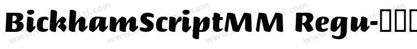 BickhamScriptMM Regu字体转换